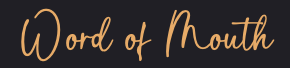 Word of Mouth in Rastanty Cortez font
